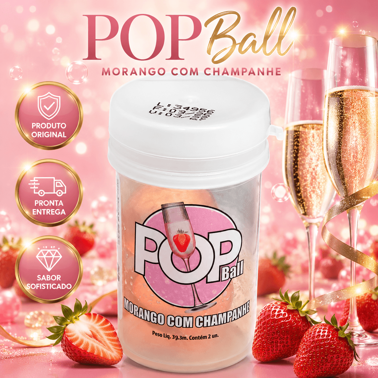 BOLINHAS SEXY POP MORANGO C/ CHAMPANHE